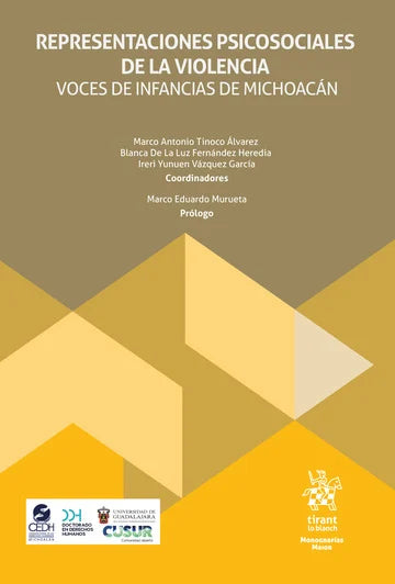Representaciones psicosociales de la violencia. Voces de infancias de Michoacán