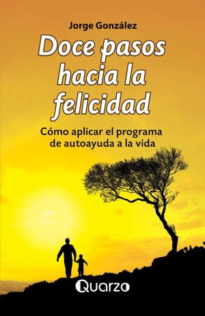 Doce pasos hacia la felicidad