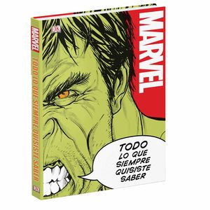 MARVEL TODO LO QUE SIEMPRE QUISISTE SABER / PD.