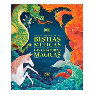 El Libro De Las Bestias Míticas Y Las Criaturas Mágicas