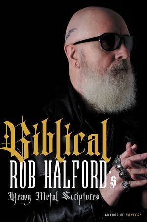 Biblical: Rob Halford's Heavy