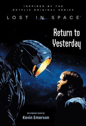 Lost in Space Return to Yeste