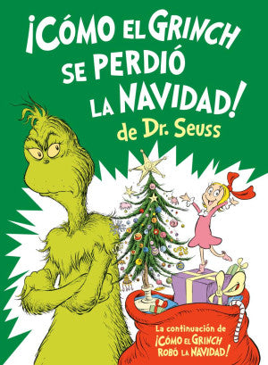 ¡ Cómo el Grinch se perdió la Navidad ! / Pd.