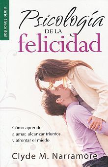 PSICOLOGIA DE LA FELICIDAD
