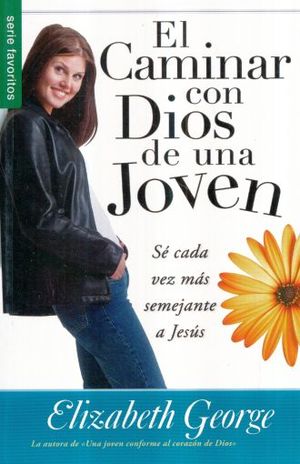 CAMINAR CON DIOS DE UNA JOVEN, EL