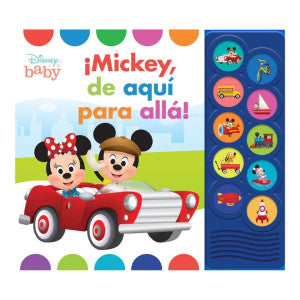 Disney Baby. ¡Mickey, de aquí para allá! / Pd.