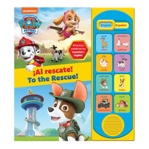 Paw Patrol. ¡Al restate! / To the Rescue! / Pd. (Bilingüe)