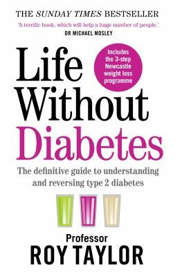 Life Without Diabetes Roy Taylor