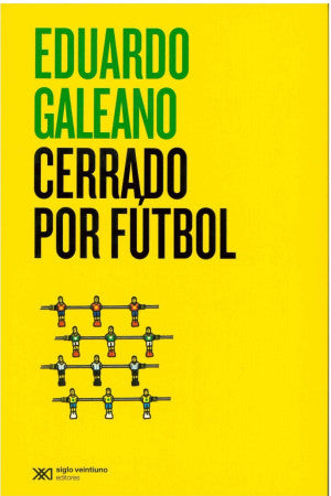 Cerrado por fútbol / 2 ed.