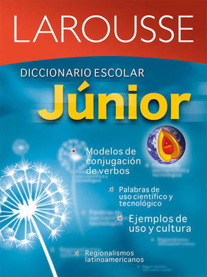 Larousse Diccionario Escolar. Junior