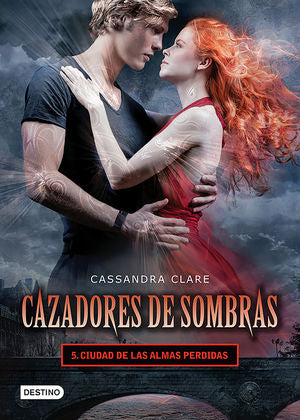 Cazadores de sombras 5. Ciudad de las almas perdid