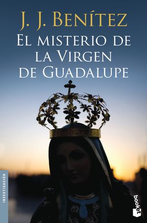El misterio de la virgen de Guadalupe