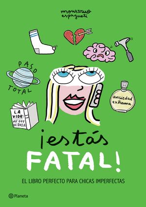 ¡Estás fatal!