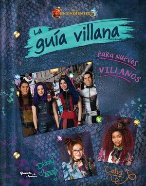Descendientes 3. La guía villana para nuevos villa