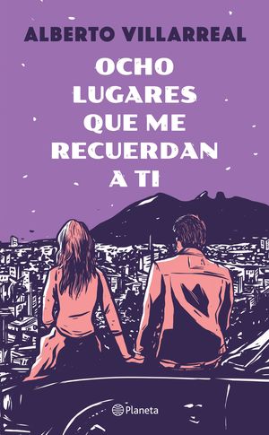 Ocho lugares que me recuerdan a ti