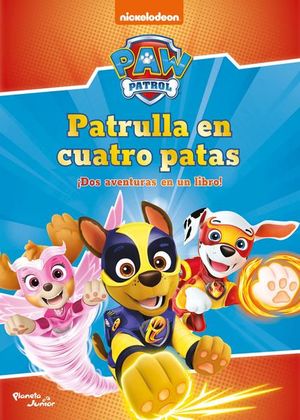 Patrulla en cuatro patas
