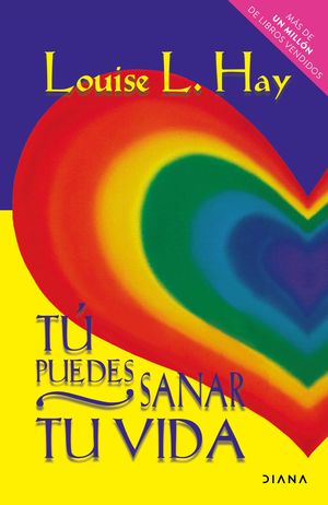 Tú puedes sanar tu vida / Pd.
