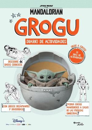 The Mandalorian. Grogu / Diario de actividades
