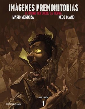 El último día sobre la tierra. Imágenes premonitorias / vol. 1