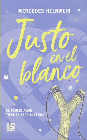 Justo en el blanco. El primer amor tiene la peor puntería