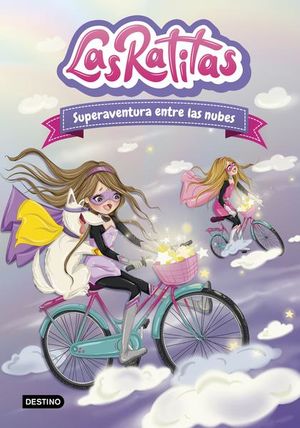 Las Ratitas 4. Superaventura entre las nubes | Las Ratitas | Destino Infantil