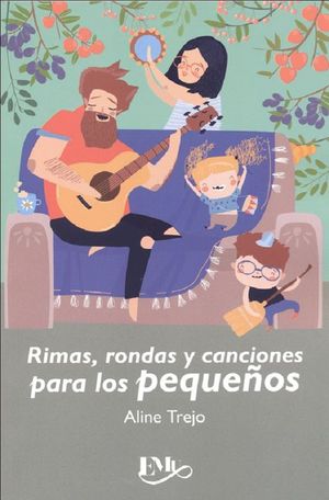 Rimas, rondas y canciones para los pequeños