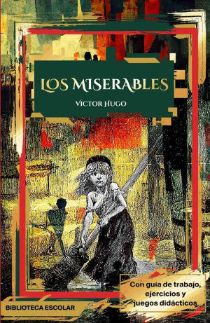 MISERABLES, LOS