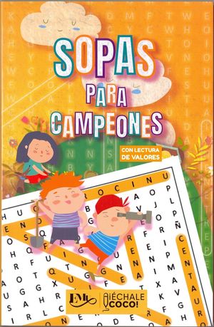 Sopas para campeones. Con lectura de valores