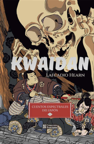 Kwaidan. Cuentos espectrales de Japón / Pd.