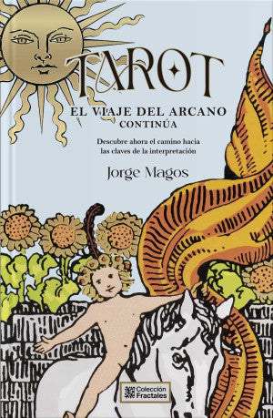 Tarot. El viaje del arcano continúa / Pd.