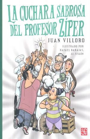 La cuchara sabrosa del profesor Zíper
