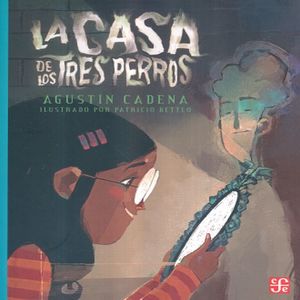 La casa de los tres perros