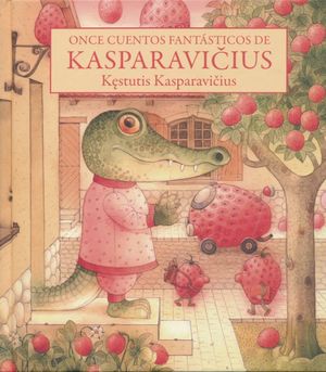 Once cuentos fantásticos de Kasparavicius / Pd.