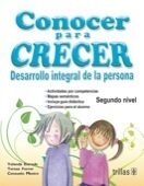 CONOCER PARA CRECER SEGUNDO NIVEL | ESTRADA, YOLANDA; FERRER, TERESA; MESTRE, CONSUELO | Trillas