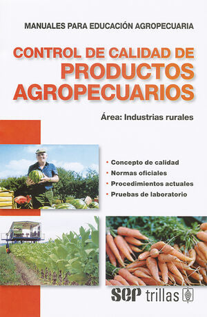 CONTROL DE CALIDAD DE PRODUCTOS AGROPECUARIOS | F.A.O. | Trillas