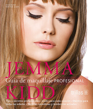 GUIA DE MAQUILLAJE PROFESIONAL | KIDD, JEMMA | Trillas