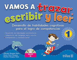 VAMOS A TRAZAR, ESCRIBIR Y LEER 1 | HINOJOSA MORA, MARCELA E.; CORIA HINOJOSA, DAVID; HINOJOSA MORA, MARTHA | Trillas