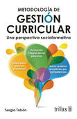 METODOLOGIA DE GESTION CURRICULAR | TOBON, SERGIO | Trillas