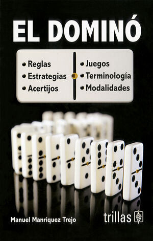 EL DOMINO | MANRIQUEZ TREJO, MANUEL | Trillas
