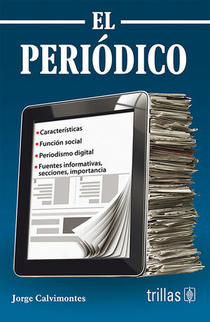 EL PERIODICO | CALVIMONTES, JORGE | Trillas