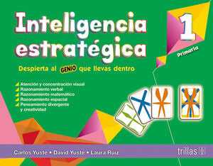 INTELIGENCIA ESTRATEGICA 1 | YUSTE HERNANZ, CARLOS; YUSTE, DAVID; RUIZ PEREZ, LAURA | Trillas
