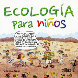 ECOLOGIA PARA NIÑOS | ARANA ARANA, FEDERICO | Trillas