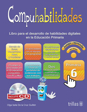 COMPUHABILIDADES, PRIMARIA 6 | CRUZ GUILLEN, OLGA ISELA DE LA | Trillas