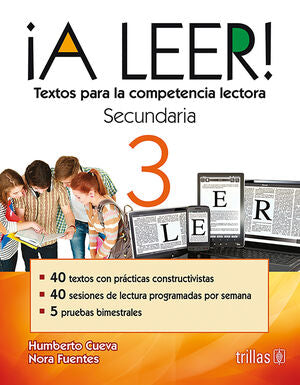 A LEER! 3, SECUNDARIA | CUEVA GARCIA, HUMBERTO; FUENTES PINEDA, NORA | Trillas