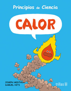 CALOR | MIDTHUN, JOSEPH; HITI, SAMUEL | Trillas