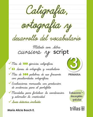 CALIGRAFIA, ORTOGRAFIA Y DESARROLLO DEL VOCABULARIO 3 | BOSCH ESPARZA, MARIA ALICIA | Trillas
