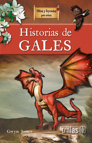 HISTORIAS DE GALES | JONES, GWYN | Trillas