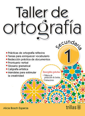 TALLER DE ORTOGRAFIA 1. SECUNDARIA | BOSCH ESPARZA, MARIA ALICIA | Trillas