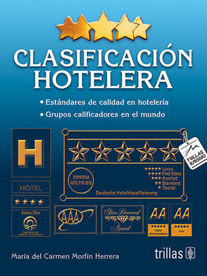 CLASIFICACION HOTELERA | MORFIN HERRERA, MARIA DEL CARMEN | Trillas