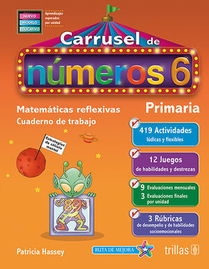 CARRUSEL DE NUMEROS 6. CUADERNO DE TRABAJO | HASSEY ZAVALA, PATRICIA | Trillas